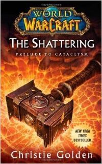 Книга World of Warcraft: The Shattering: Book One of Cataclysm (Мяка палітурка) (Eng)