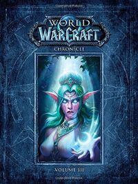 Книга World of Warcraft Chronicle Volume 3 Hardcover Edition (Тверда палітурка) (Eng)