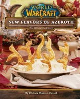 Книга кулинарная World of Warcraft: New Flavors of Azeroth: The Official Cookbook (Твёрдый переплёт) (Eng) 